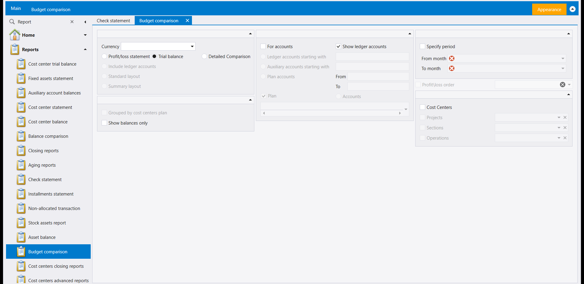 The Budget comparison screen: a Currency box, a choice of Profit/loss statement, Trial balance or Detailed Comparison, Include ledger accounts, Standard layout and Summary layout, a For accounts panel with Show ledger accounts, Ledger accounts starting with, Auxiliary accounts starting with and Plan accounts From/To, a Specify period panel with From month and To month, Profit\loss order, and a Cost Centers panel with Projects, Sections and Operations
