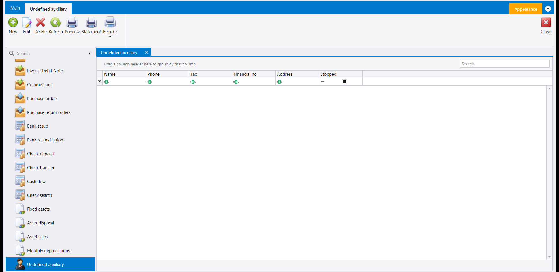 The Undefined auxiliary screen: a ribbon with New, Edit, Delete, Refresh, Preview, Statement and Reports, above an empty grid with Name, Phone, Fax, Financial no, Address and Stopped columns
