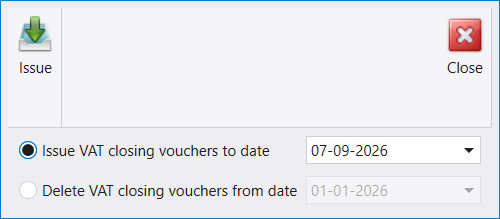 A small dialog headed with an Issue button and a Close button, offering two choices: Issue VAT closing vouchers to date, with a date box reading 07-09-2026, or Delete VAT closing vouchers from date