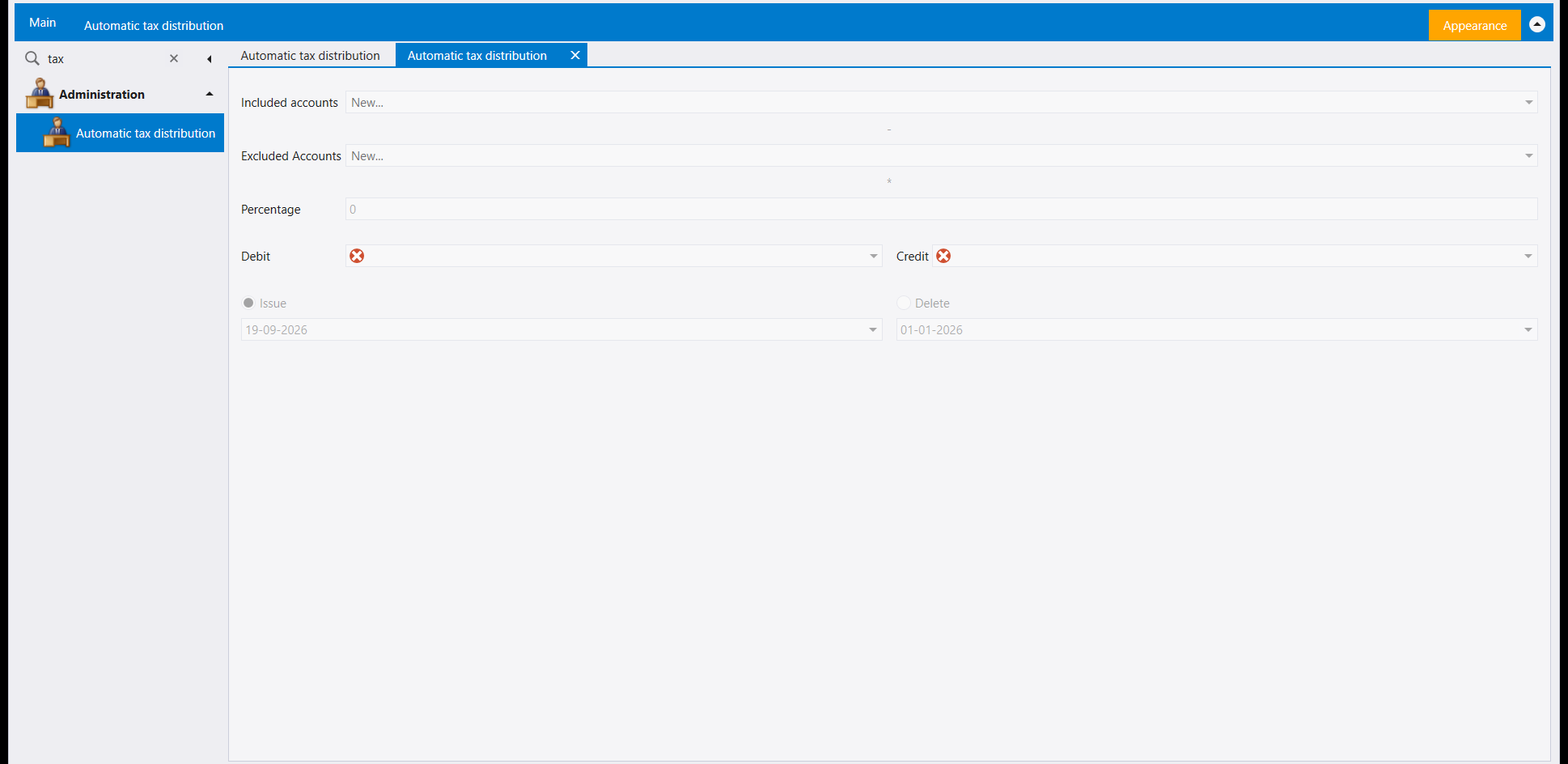 Automatic tax distribution screen opened from Administration, with Included accounts, Excluded Accounts, Percentage, Debit, Credit and an Issue or Delete date choice
