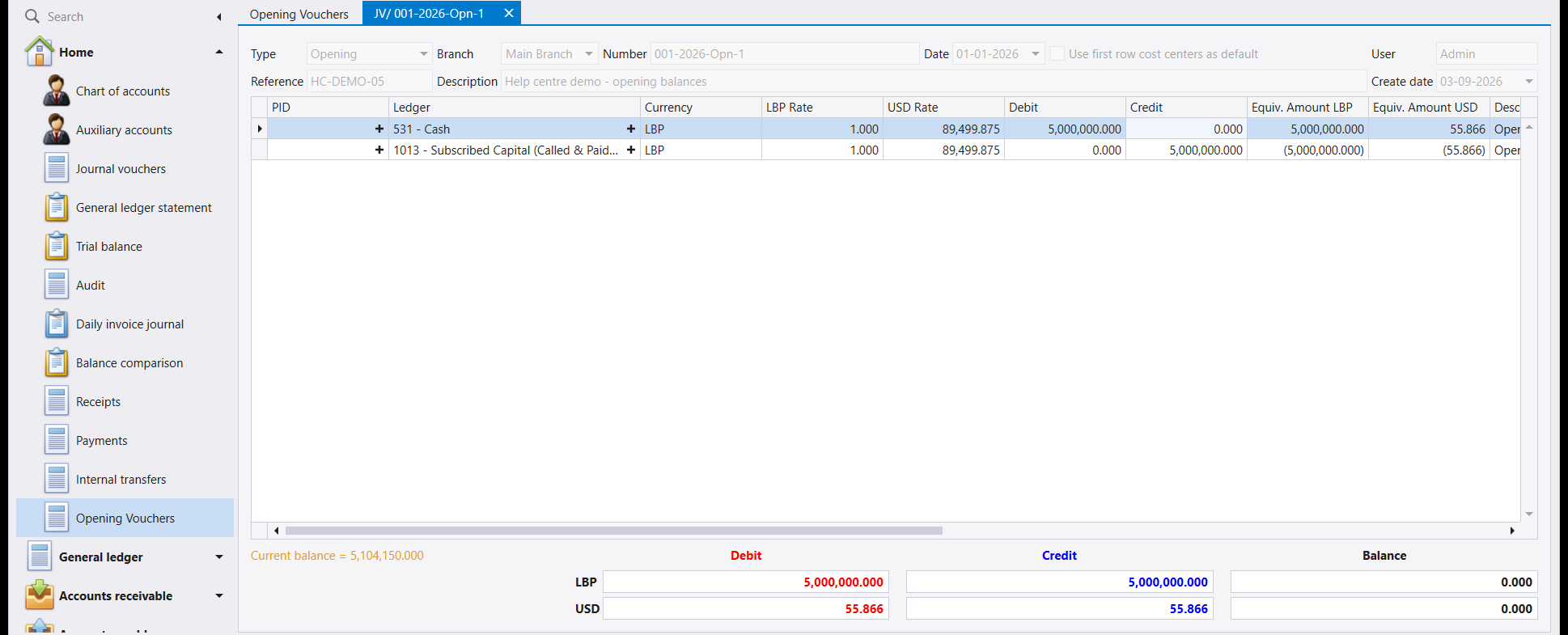 The saved opening voucher. The tab and the Number field read 001-2026-Opn-1, the header fields are now greyed out, and the current balance of the account on the selected line appears at the bottom left