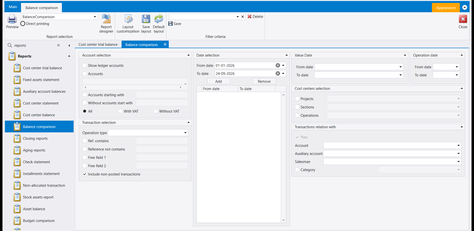 The Balance comparison screen with its ribbon: Report selection reading BalanceComparison, Preview, Direct printing, Report designer, Layout customization, Save layout, Default layout, Filter criteria and Close; panels Account selection, Transaction selection with Include non-posted transactions ticked, Date selection with Add and Remove buttons above a From date and To date list, Value Date, Operation date, Cost centers selection, and Transactions relation with