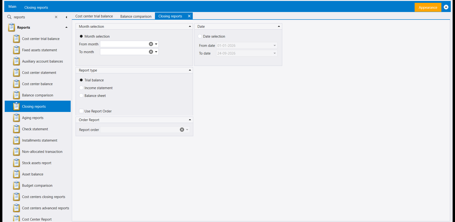 The Closing reports criteria screen: Month selection chosen with From month and To month boxes, a Date panel with Date selection and greyed dates, Report type with Trial balance selected, Income statement and Balance sheet, a Use Report Order tick box, and an Order Report panel with a Report order box