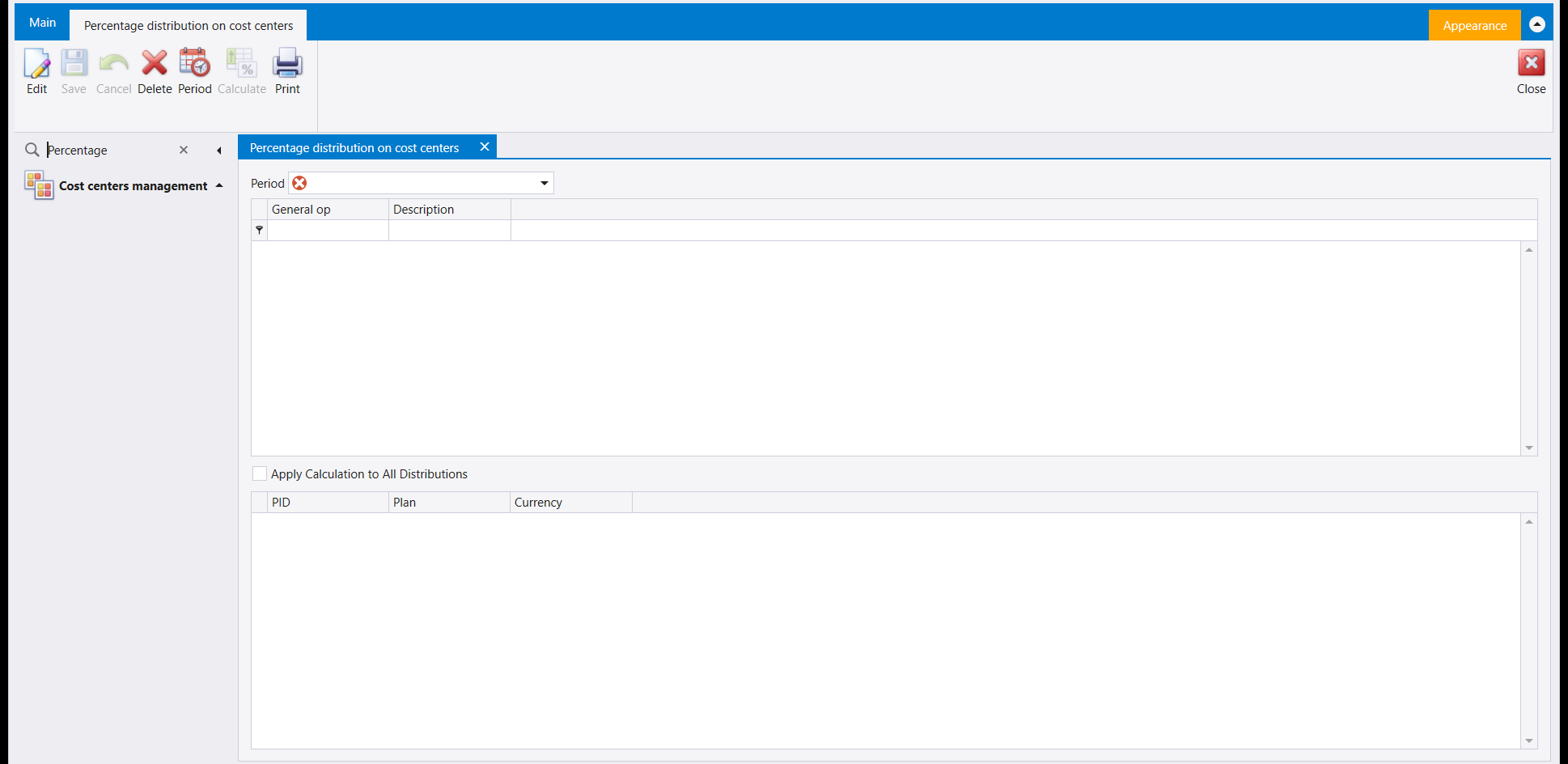 The Percentage distribution on cost centers screen: Period, a General op and Description grid, Apply Calculation to All Distributions, and a PID, Plan and Currency grid