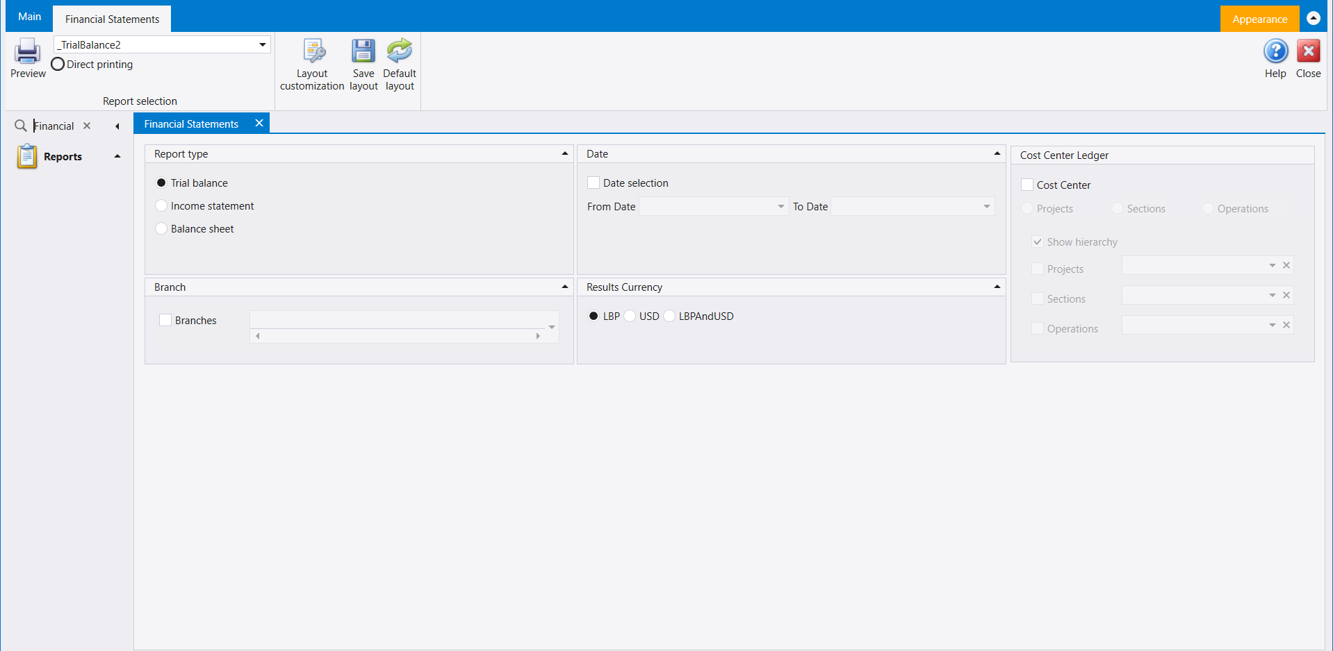 Financial Statements opened from the Search box under Reports: Report type Trial balance, Income statement or Balance sheet, Date, Branch, Results Currency LBP, USD or LBPAndUSD, and Cost Center Ledger