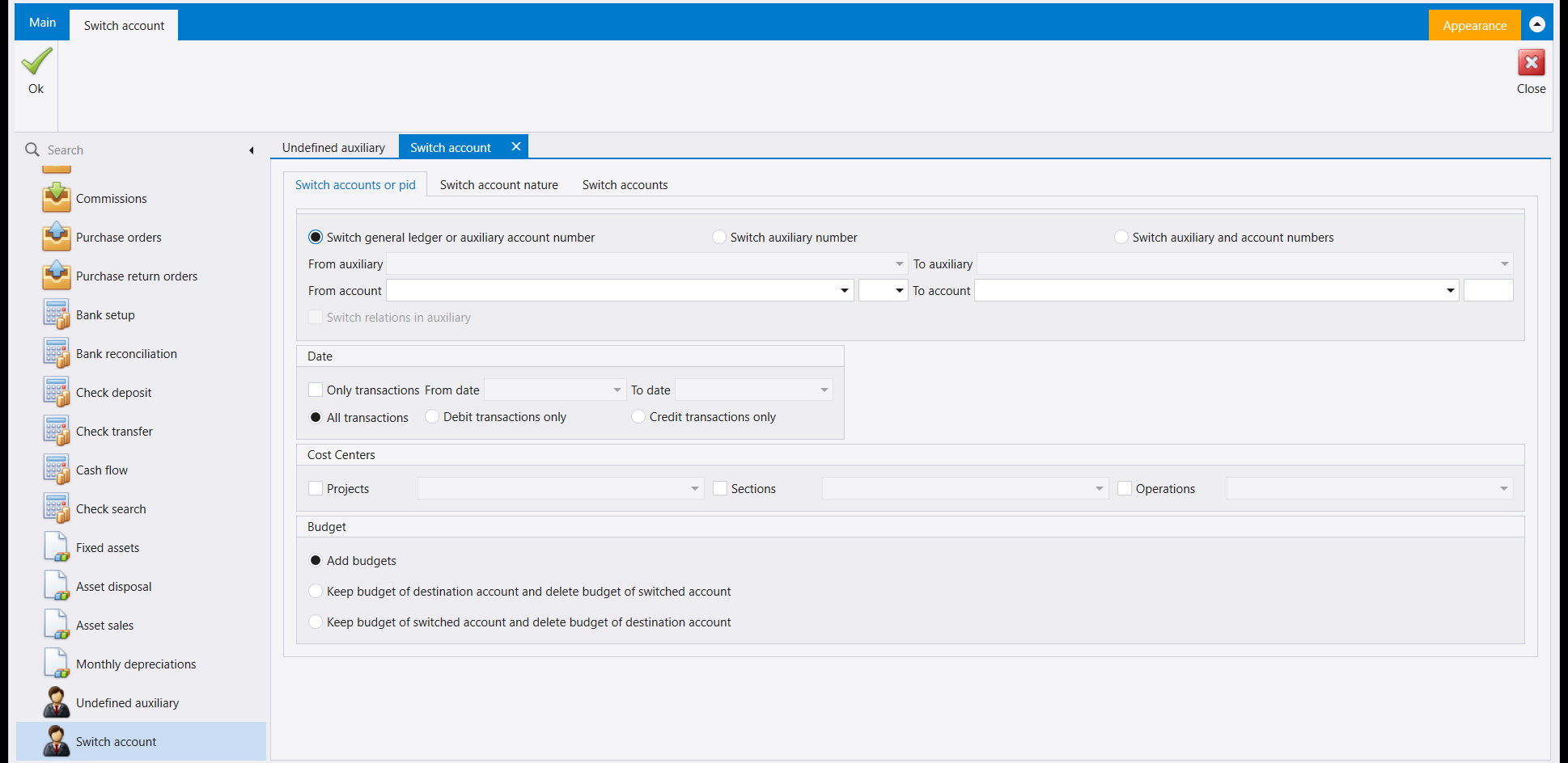 The Switch account screen: three tabs reading Switch accounts or pid, Switch account nature and Switch accounts; three options - Switch general ledger or auxiliary account number, Switch auxiliary number, Switch auxiliary and account numbers - over From auxiliary / To auxiliary and From account / To account boxes; a Date panel offering Only transactions with From and To dates and a choice of All, Debit only or Credit only transactions; a Cost Centers panel with Projects, Sections and Operations; and a Budget panel offering Add budgets, Keep budget of destination account and delete budget of switched account, or Keep budget of switched account and delete budget of destination account. The ribbon holds Ok and Close