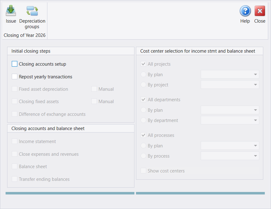 The Closing of Year 2026 screen: a ribbon with Issue and Depreciation groups, and two panels - Initial closing steps holding Closing accounts setup, Repost yearly transactions, Fixed asset depreciation with a Manual option, Closing fixed assets with a Manual option and Difference of exchange accounts; and Closing accounts and balance sheet holding Income statement, Close expenses and revenues, Balance sheet and Transfer ending balances, all greyed. On the right, Cost center selection for income stmt and balance sheet with All projects, All departments and All processes ticked